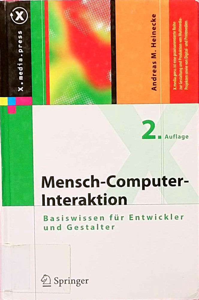 Mensch-Computer-Interaktion: Basiswissen für Entwickler und Gestalter (X.media.press)