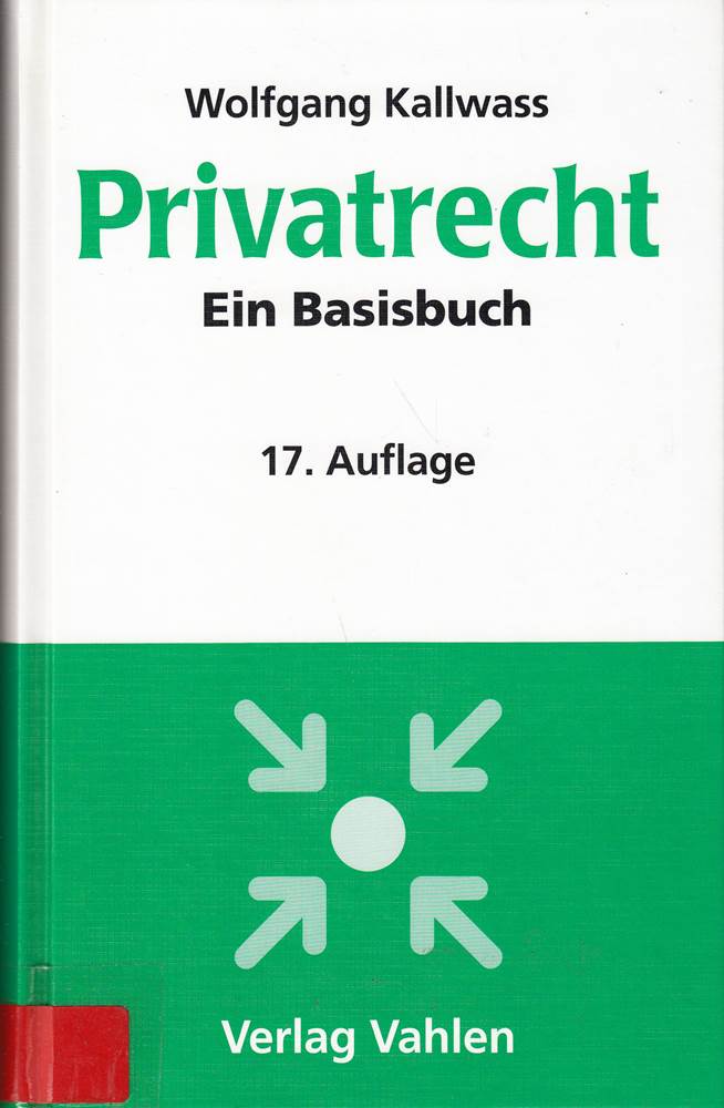 Privatrecht: Ein Basisbuch