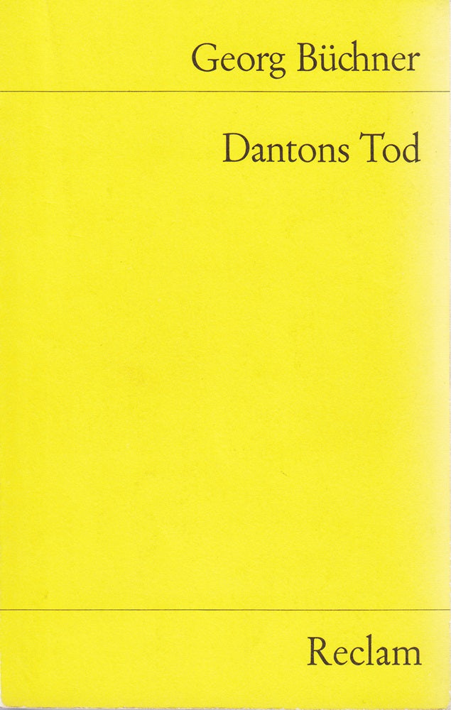 Dantons Tod. Ein Drama. Textausgabe mit Nachbemerkung: Büchner Georg ? Deutsch-Lektüre Deutsche Klassiker der Literatur ? 6060 (Reclams Universal-Bibliothek)