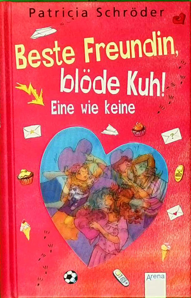 Beste Freundin blöde Kuh! Eine wie keine