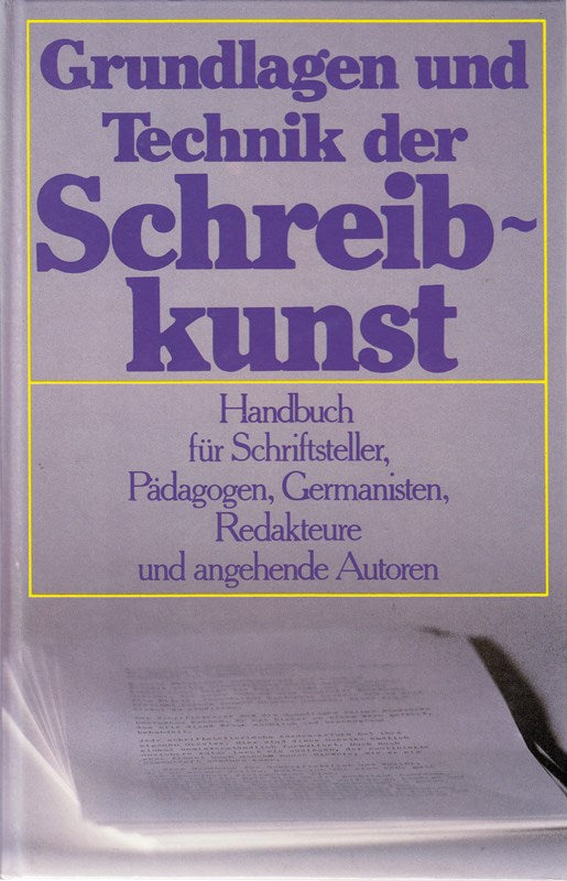Grundlagen und Technik der Schreibkunst