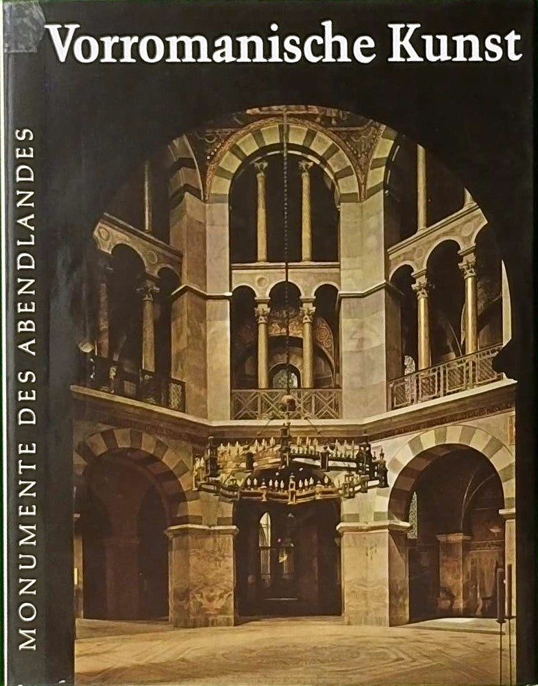 Vorromanische Kunst (Monumente des Abendlandes)