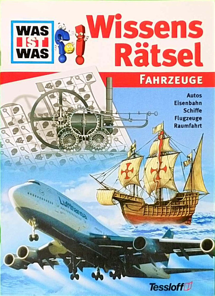 WAS IST WAS Wissensrätsel: Fahrzeuge: Autos Eisenbahn Schiffe Flugzeuge Raumfahrt (WAS IST WAS Rätselhefte)