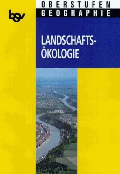 bsv Oberstufen - Geographie: Landschaftsökologie