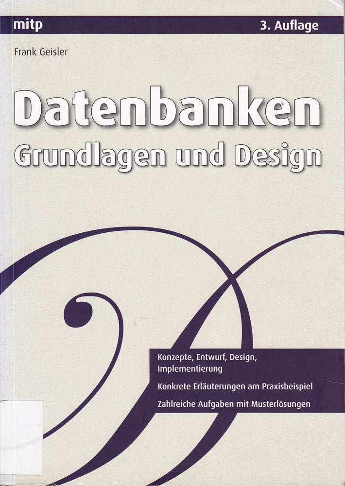 Datenbanken - Grundlagen und Design