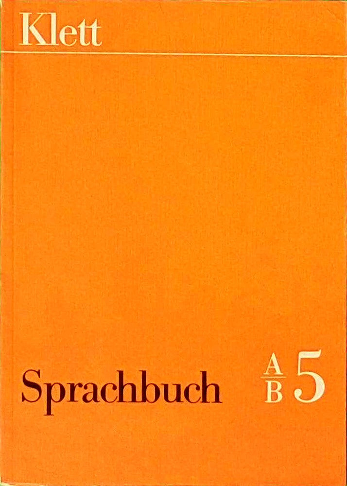 Sprachbuch: A/B-Ausgabe für Gymnasien Realschulen und entsprechende Kurse an Gesamtschulen 5. Schuljahr