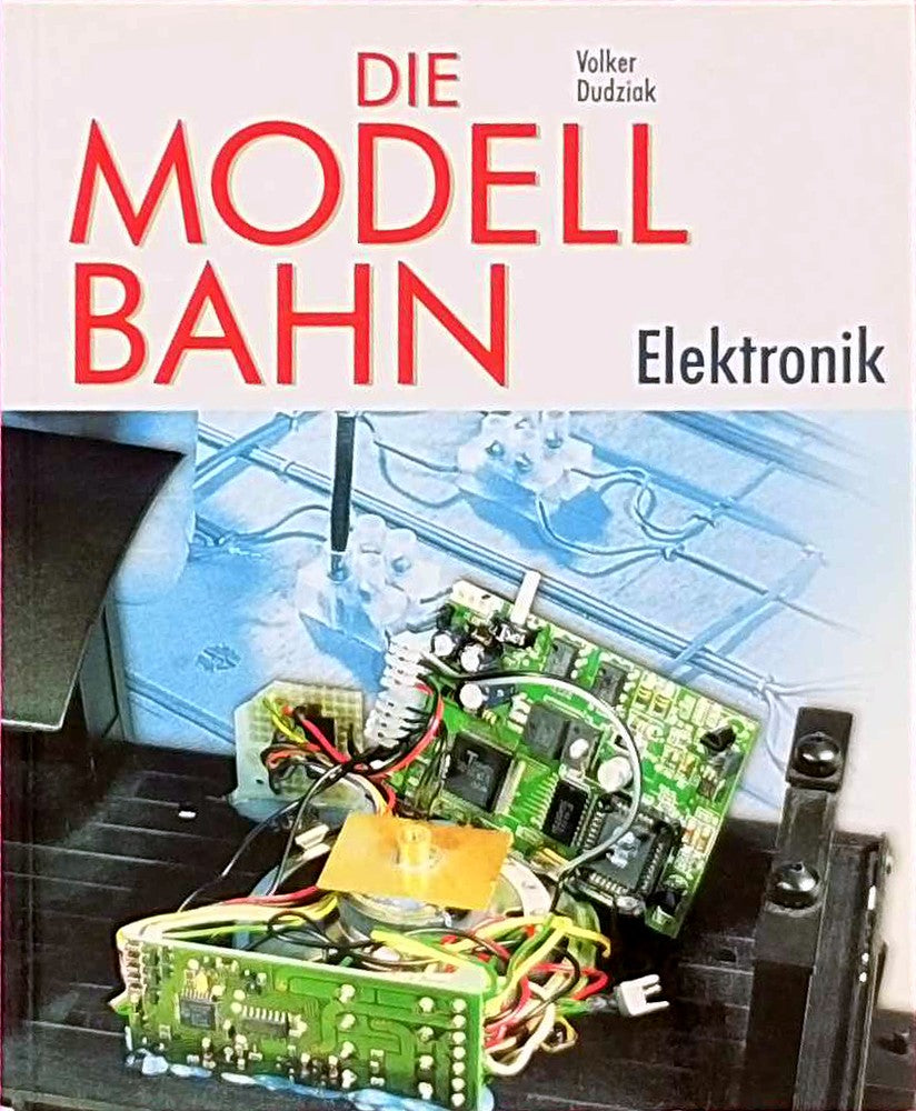 Die Modell Bahn Elektronik Band 2