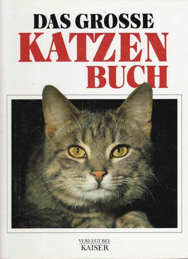 Das groÃ?e Katzenbuch