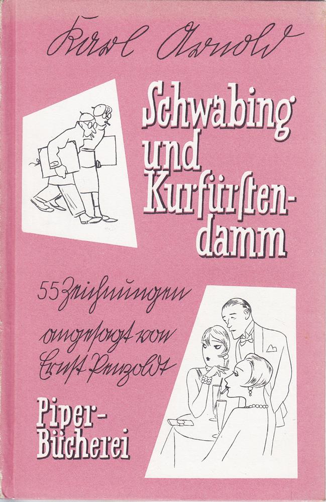 Schwabing und Kurfürstendamm. 55 Zeichnungen.