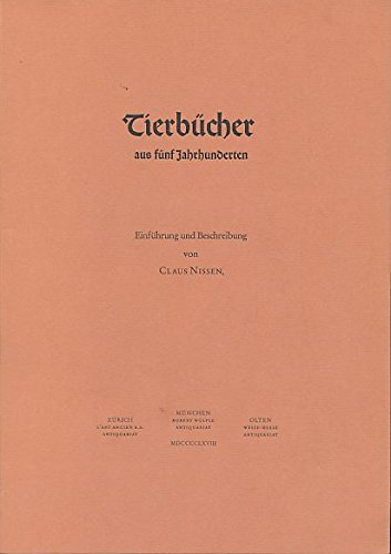 Beiheft zu: Tierbücher aus fünf Jahrhunderten.