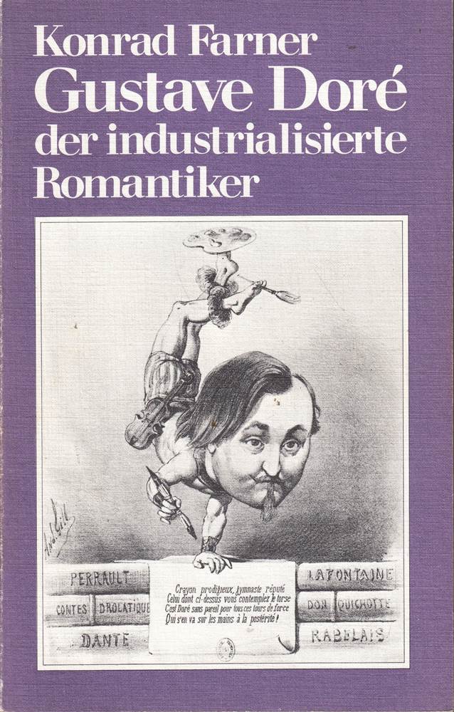 Gustave Doré der industrialisierte Romantiker.
