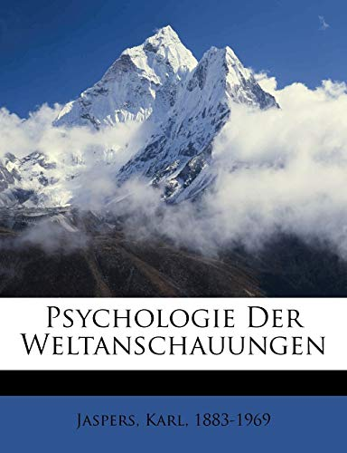 Psychologie Der Weltanschauungen
