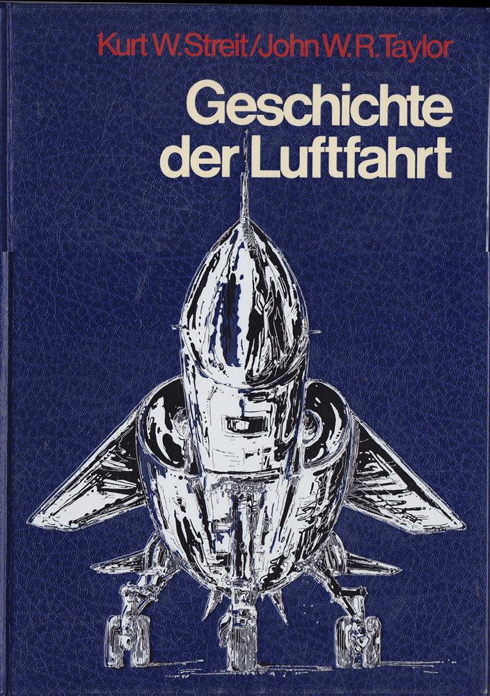 Streit/Taylor Geschichte der Luftfahrt Großband Sigloch 1975 481 Seiten unwahrscheinlich bebildert