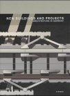 New Buildings and Projects. Architecture in Germany: Dtsch.-Engl.