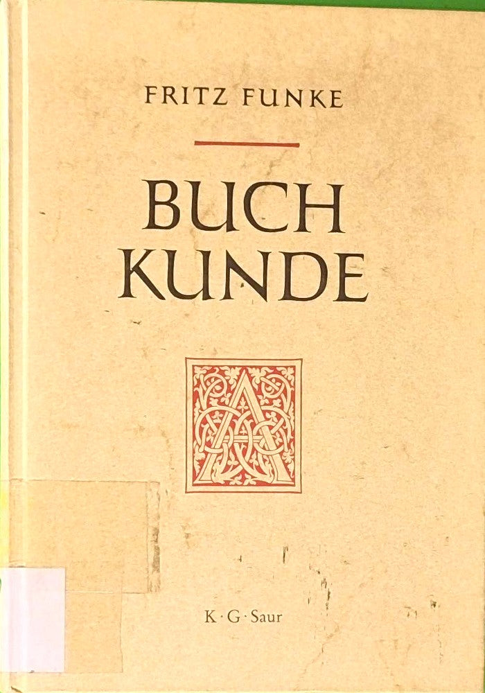 Buchkunde: Ein Überblick über die Geschichte des Buches