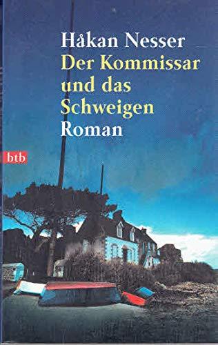 Der Kommissar und das Schweigen. Roman. btb Taschenbuch 72599. 9783442725991