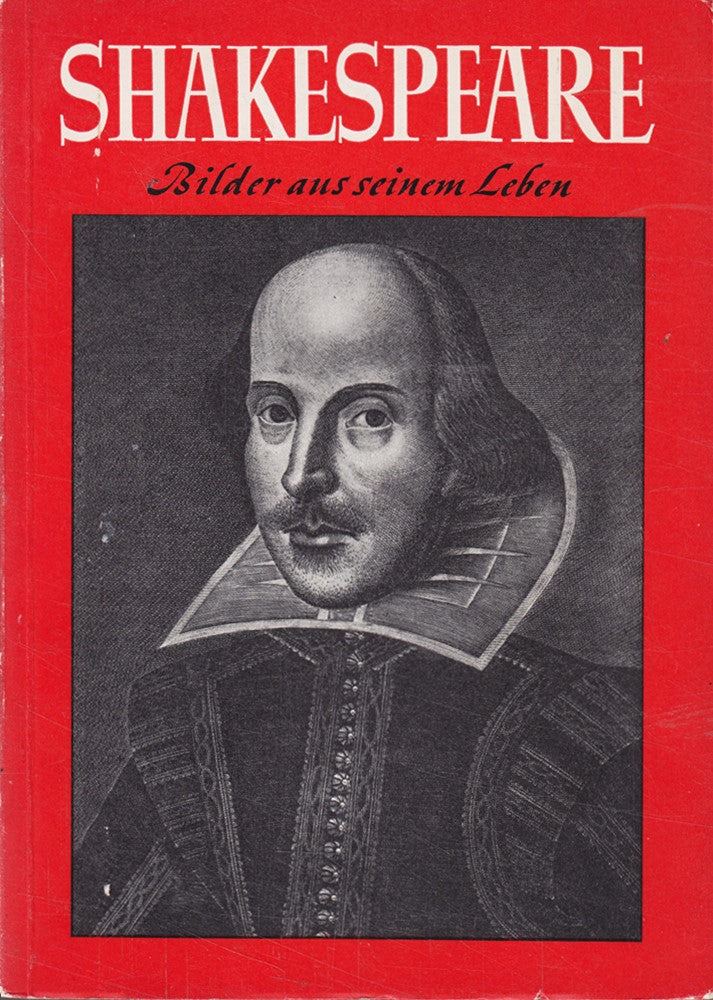 Shakespeare. Bilder aus seinem Leben
