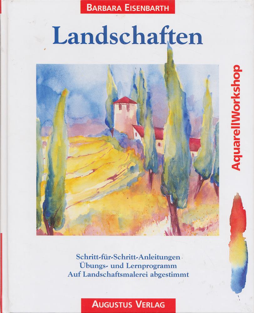 Aquarellworkshop: Landschaften. Schritt-für-Schritt-Anleitungen. Übungs- und Lernprogramm. Auf Landschaftsmalerei abgestimmt