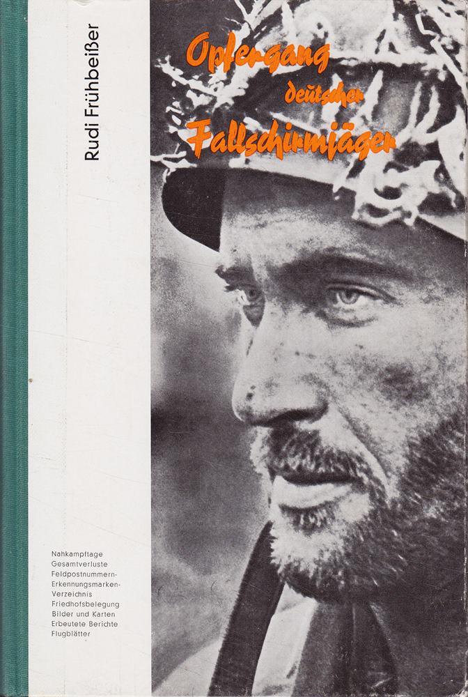 Opfergang deutscher Fallschirmjäger. Normandie - Ardennen