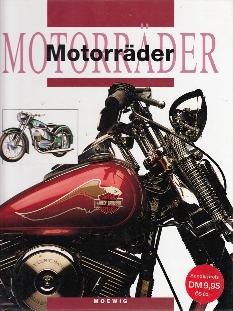 Motorräder. (Bildband) Motorräder; Technik; Harley Davidson; Scooter; Vespa; Yamaha; Kawasaki; Nockenwelle; Roller; BMW -