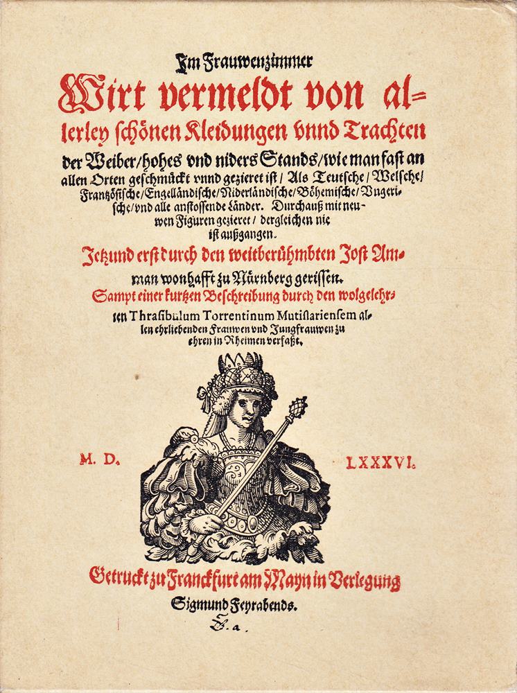 Im Frauenzimmer - Wirt vermeldet von allerley schönen Kleidungen unnd Trachten der Weiber