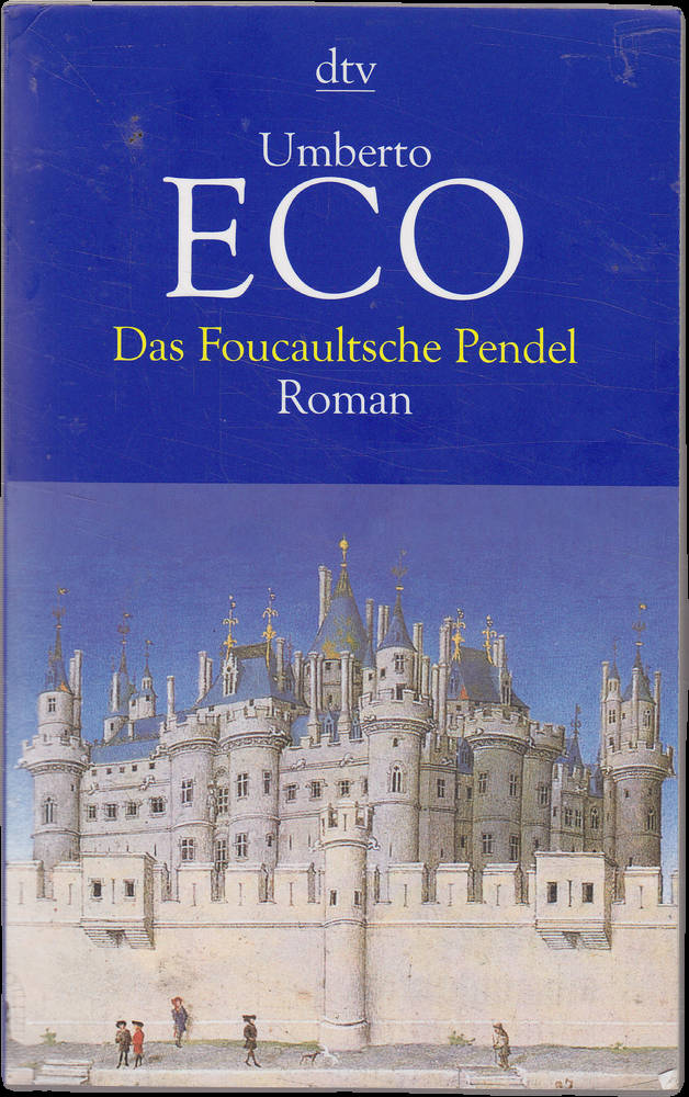 Das Foucaultsche Pendel: Roman