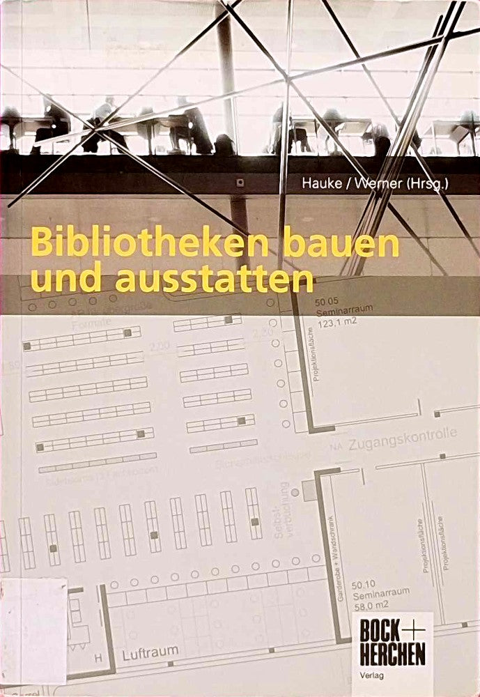 Bibliotheken bauen und ausstatten