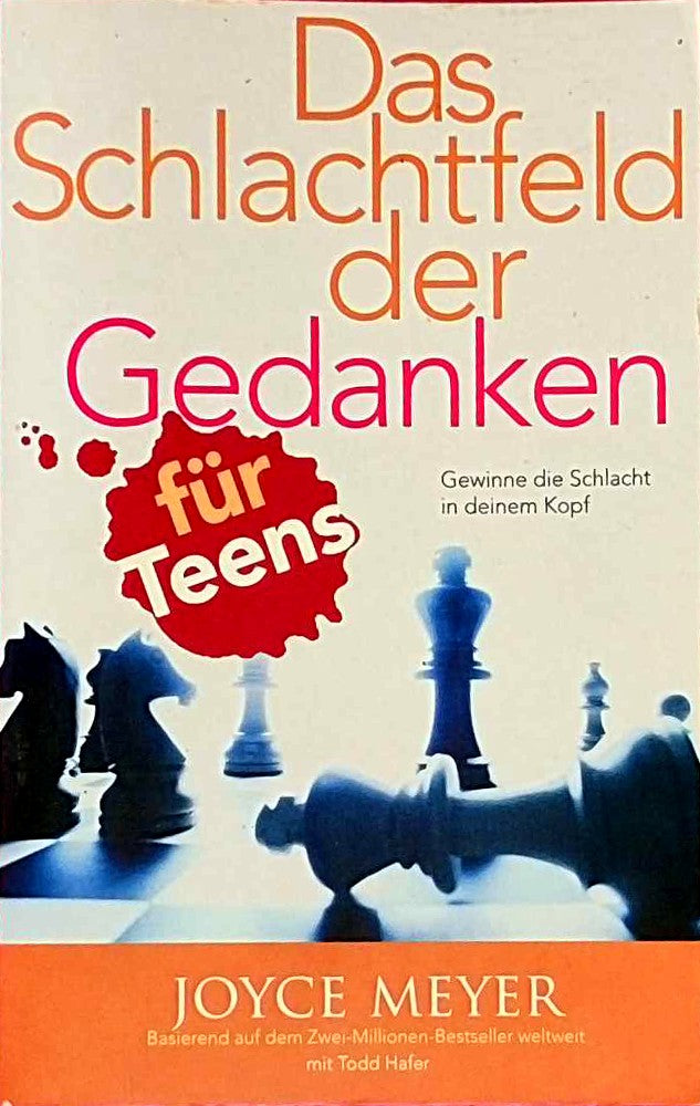Das Schlachtfeld der Gedanken für Teens: Gewinne die Schlacht in deinem Kopf