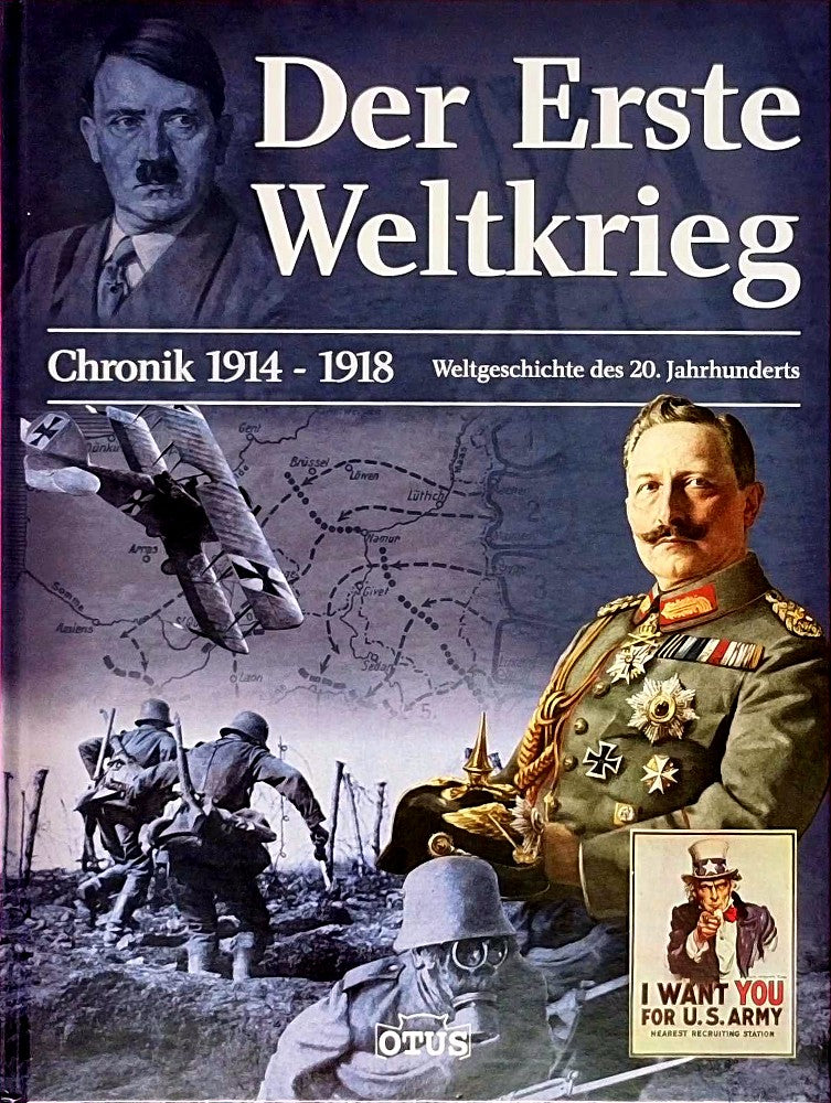 Dr. Christian Zentner - Der erste Weltkrieg - Chronik 1914-1918: Weltgeschichte des 20. Jahrhunderts
