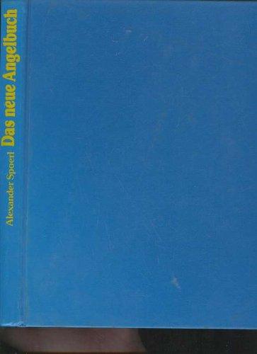 Spoerl das neue Angelbuch Bertelsmanngroßband 208 Seiten Bilder