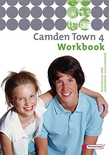 Camden Town - Unterrichtswerk für Realschulen und verwandte Schulforme n. Unterrichtswerk für Realschulen und verwandte Schulformen: Camden Town - ... ... an Realschulen und verwandten Schulformen)