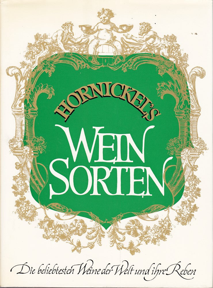 Wein-Sorten. Die beliebtesten Weine der Welt und ihre Reben