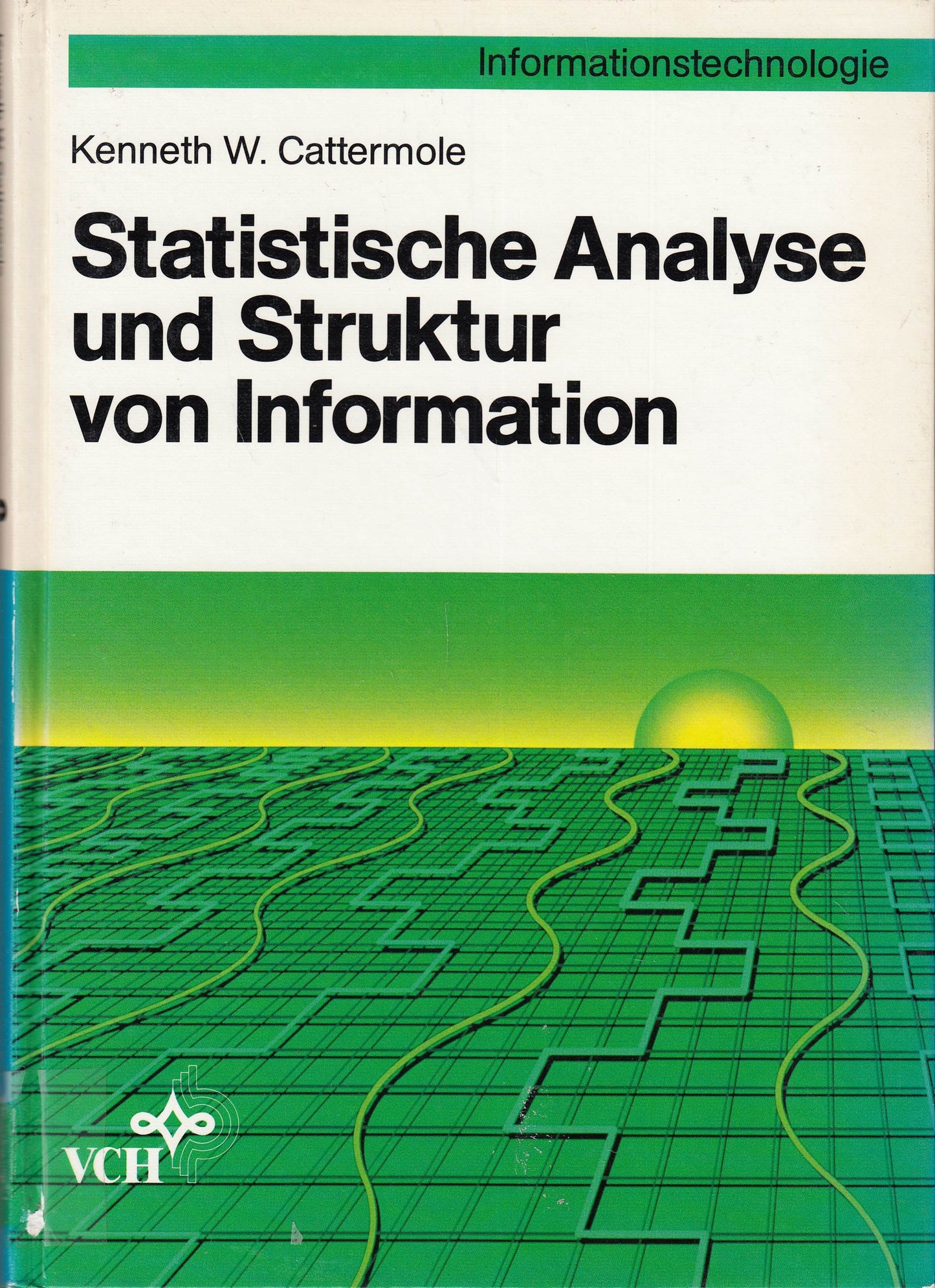 Statistische Analyse und Struktur von Information