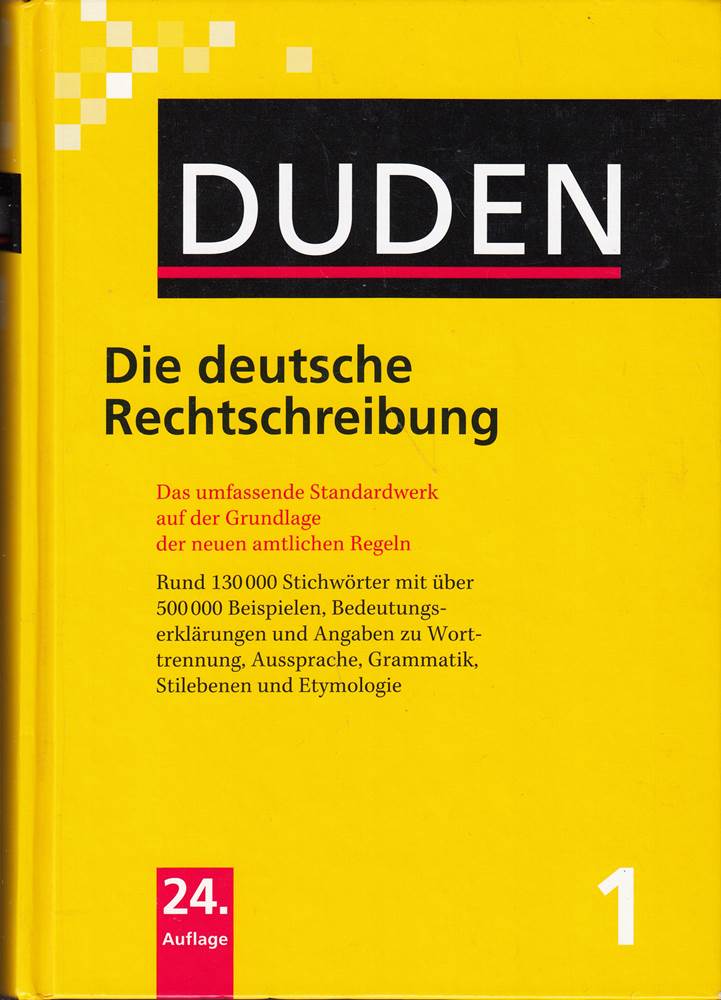Die deutsche Rechtschreibung: Band 1 - Das umfassende Standardwerk