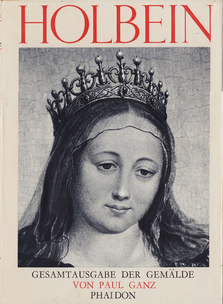 Holbein - Gesamtausgabe der Gemälde