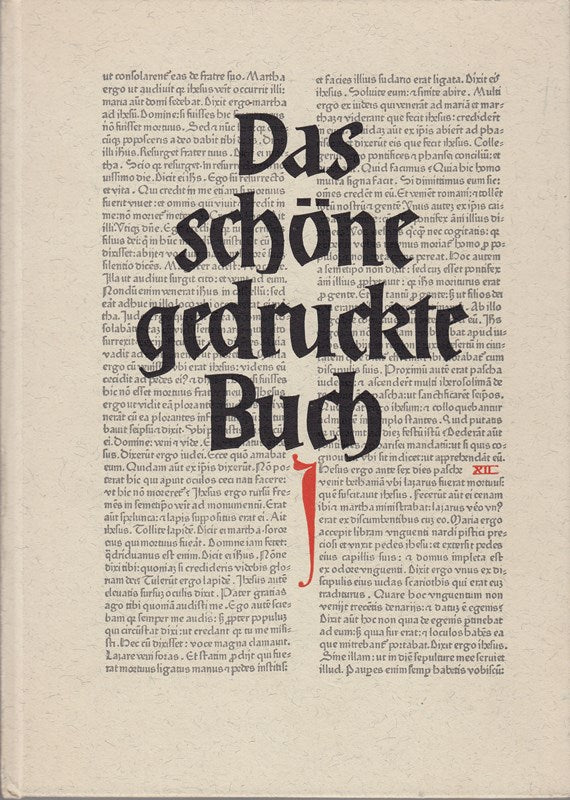 Das schöne gedruckte Buch im ersten Jahrhundert nach Gutenberg. Hg. v. Verein d. Freunde d. Wallraf-Richartz-Museums u. Bibliophilen-Gesellschaft in Köln