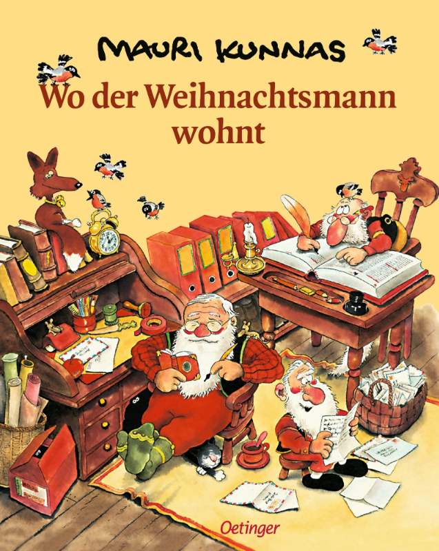 Wo der Weihnachtsmann wohnt: Für kleine und große Kinder und alle die sich ihre Freude auf Weihnachten erhalten haben (Mauri Kunnas' Weihnachtsklassiker)