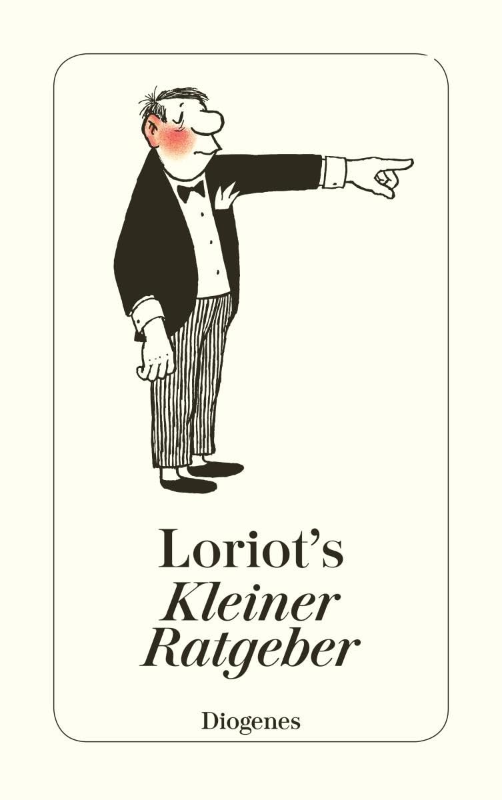 Loriots kleiner Ratgeber (detebe)