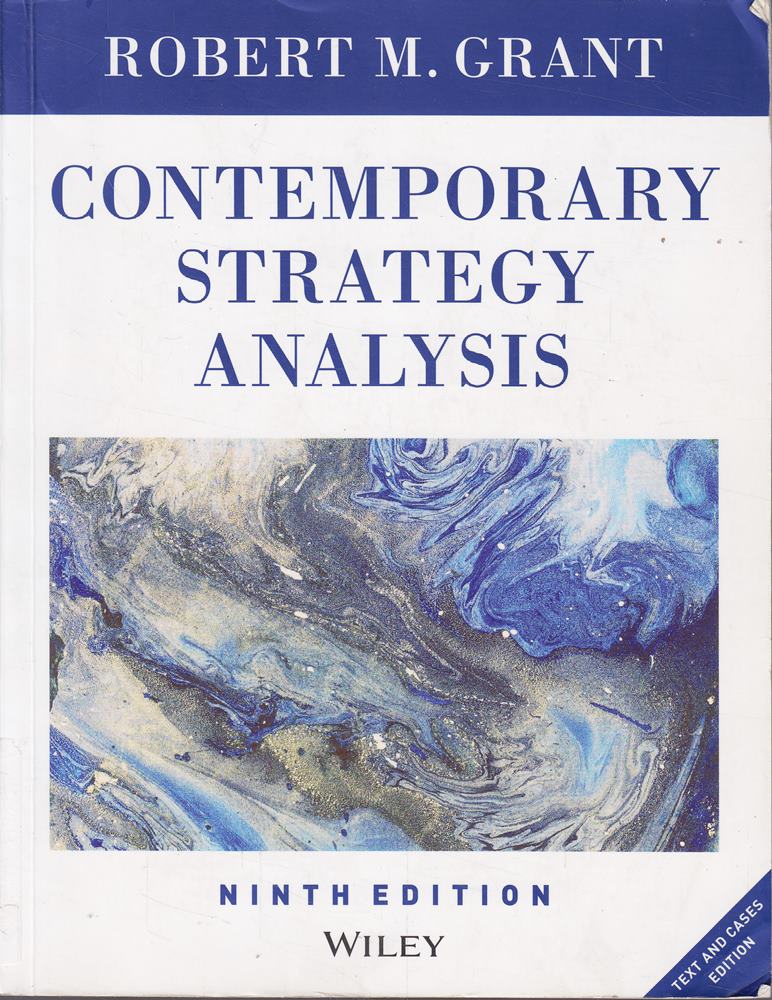 Contemporary Strategy Analysis: Text and Cases Edition