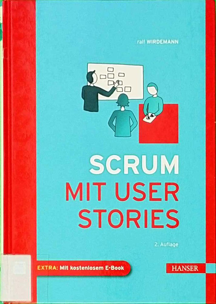 Scrum mit User Stories: Extra: E-Book inside