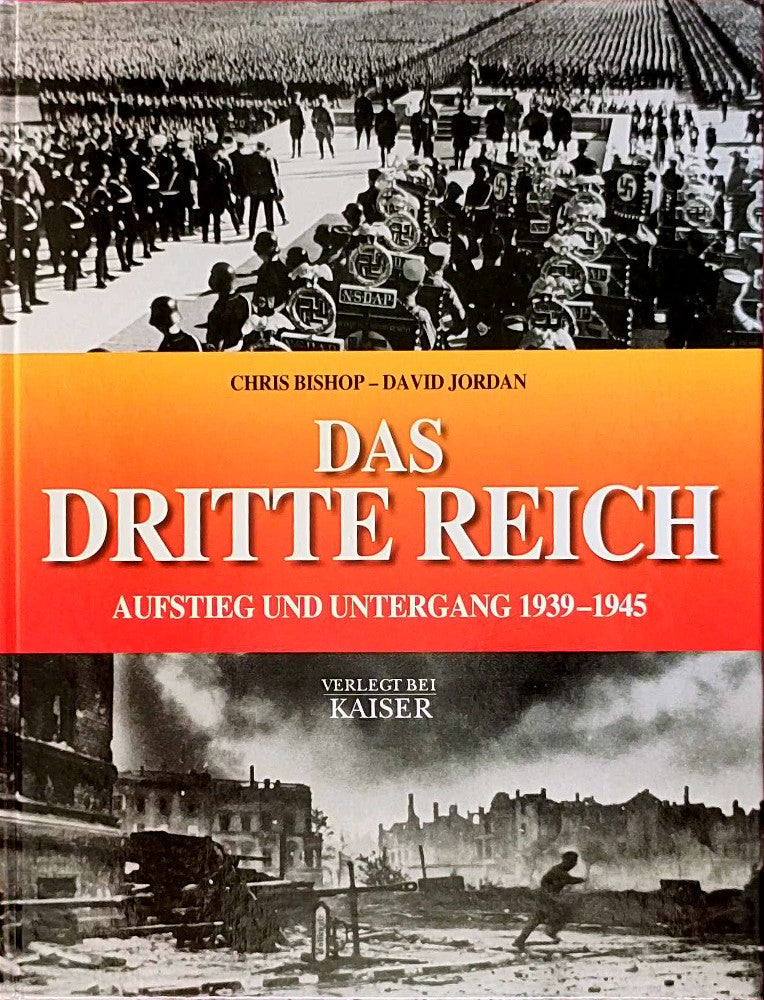 Das Dritte Reich: Aufstieg und Untergang 1933-1945: Aufstieg und Untergang 1939-1945