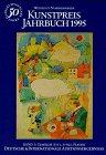 Kunstpreis-Jahrbuch 1995 / Deutsche und internationale Auktionsergebnisse: Auktionspreise im Kunstpreis Jahrbuch Bd.50/1-3 1995: Gemälde Plastik ... Antiquitäten Ostasiatica Waffen/Orden