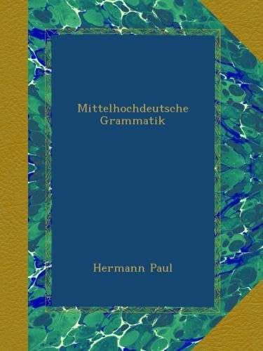 Mittelhochdeutsche Grammatik