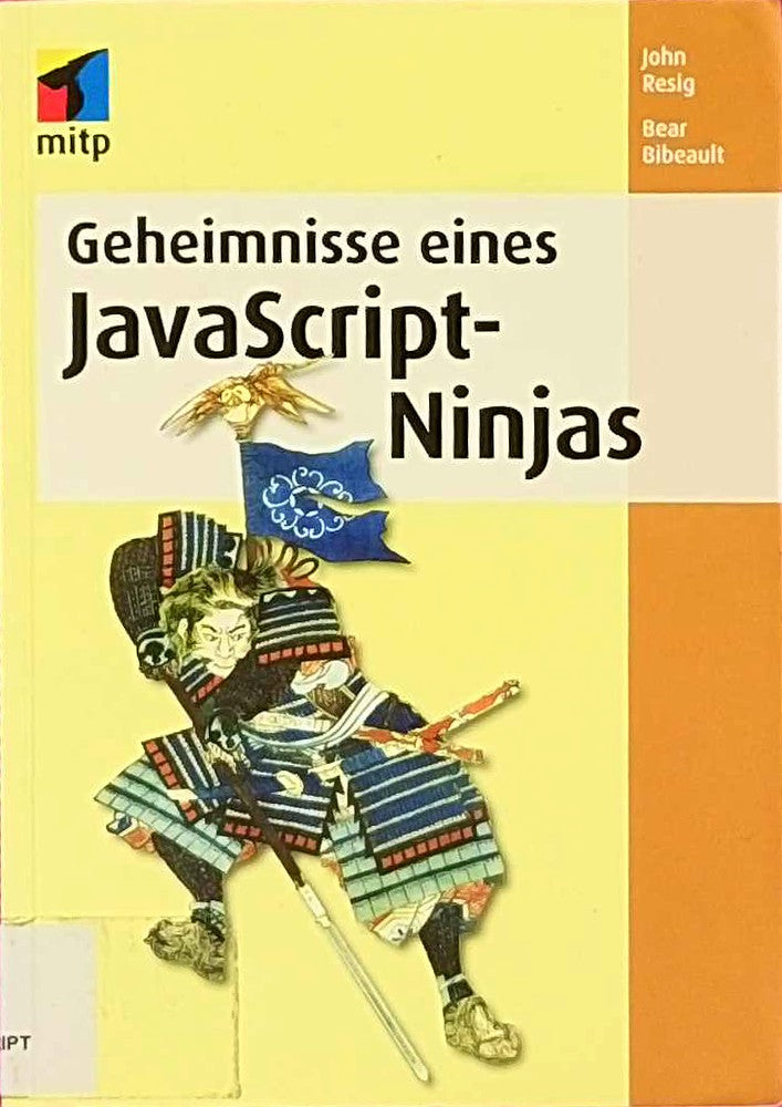 Geheimnisse eines JavaScript-Ninjas (mitp Professional)