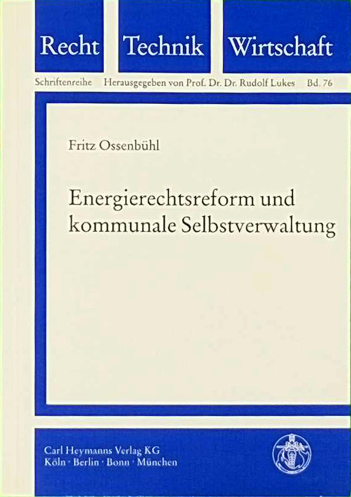 Energierechtsreform und kommunale Selbstverwaltung
