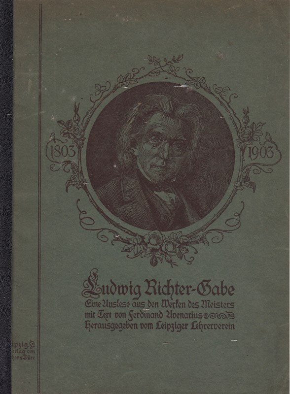 Ludwig Richter-Gabe Eine Auslese aus den Werken des Meisters