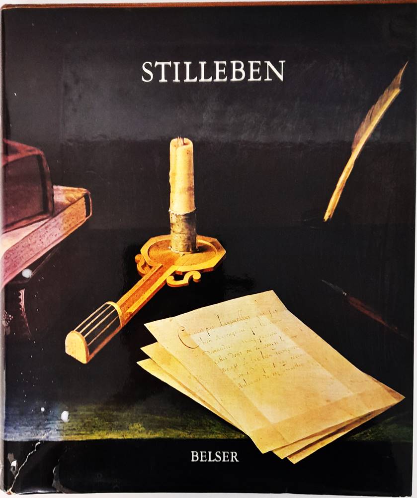 Stilleben: Die grosse Zeit des europäischen Stillebens