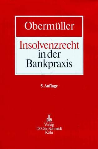 Insolvenzrecht in der Bankpraxis