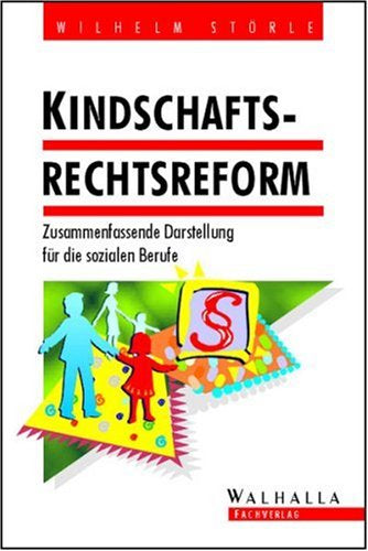 Kindschaftsrechtsreform