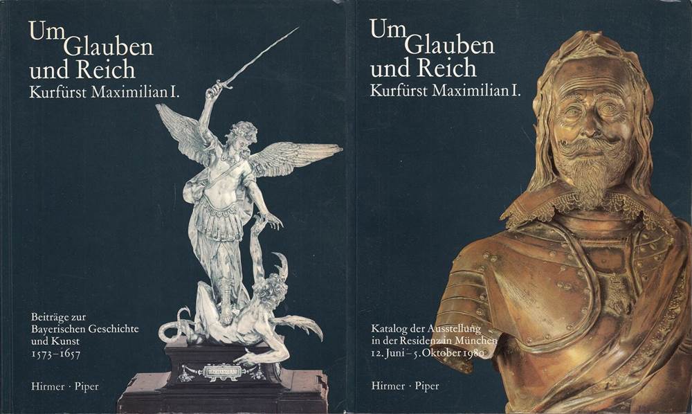 Um Glauben und Reich. Kurfürst Maximilian I. Bd. II 1: Beiträge zur Bayrischen Geschichte und Kunst 1573-1657. Bd. II 2: Katalog der Ausstellung in der Residenz in München 12. Juni - 5. Oktober 1980.